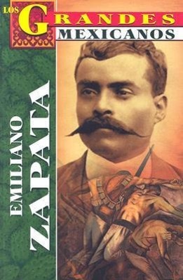 Vorderes Coverbild Emilliano Zapata, los Grandes