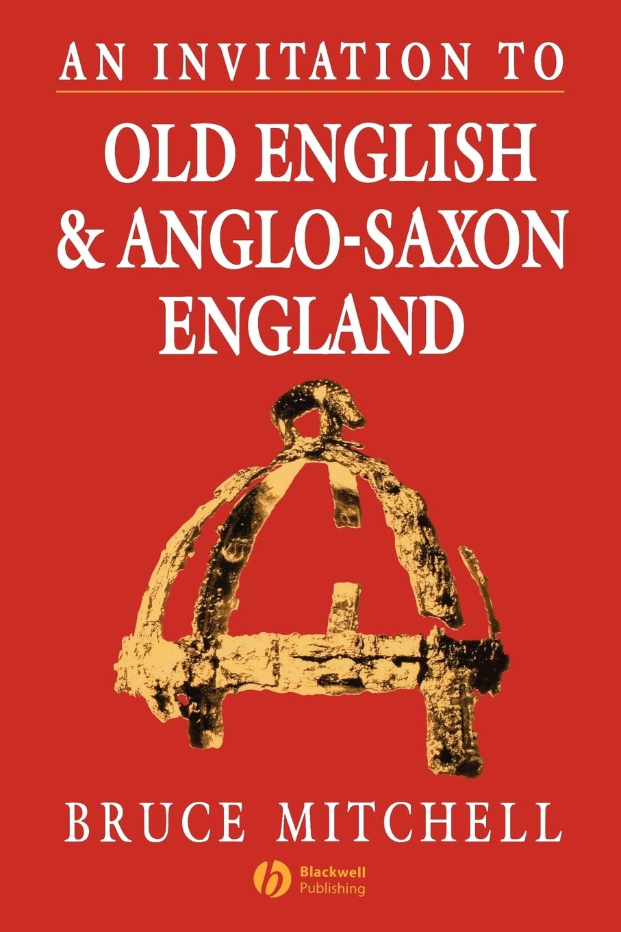 Vorderes Coverbild An Invitation to Old English and Anglo-Saxon England