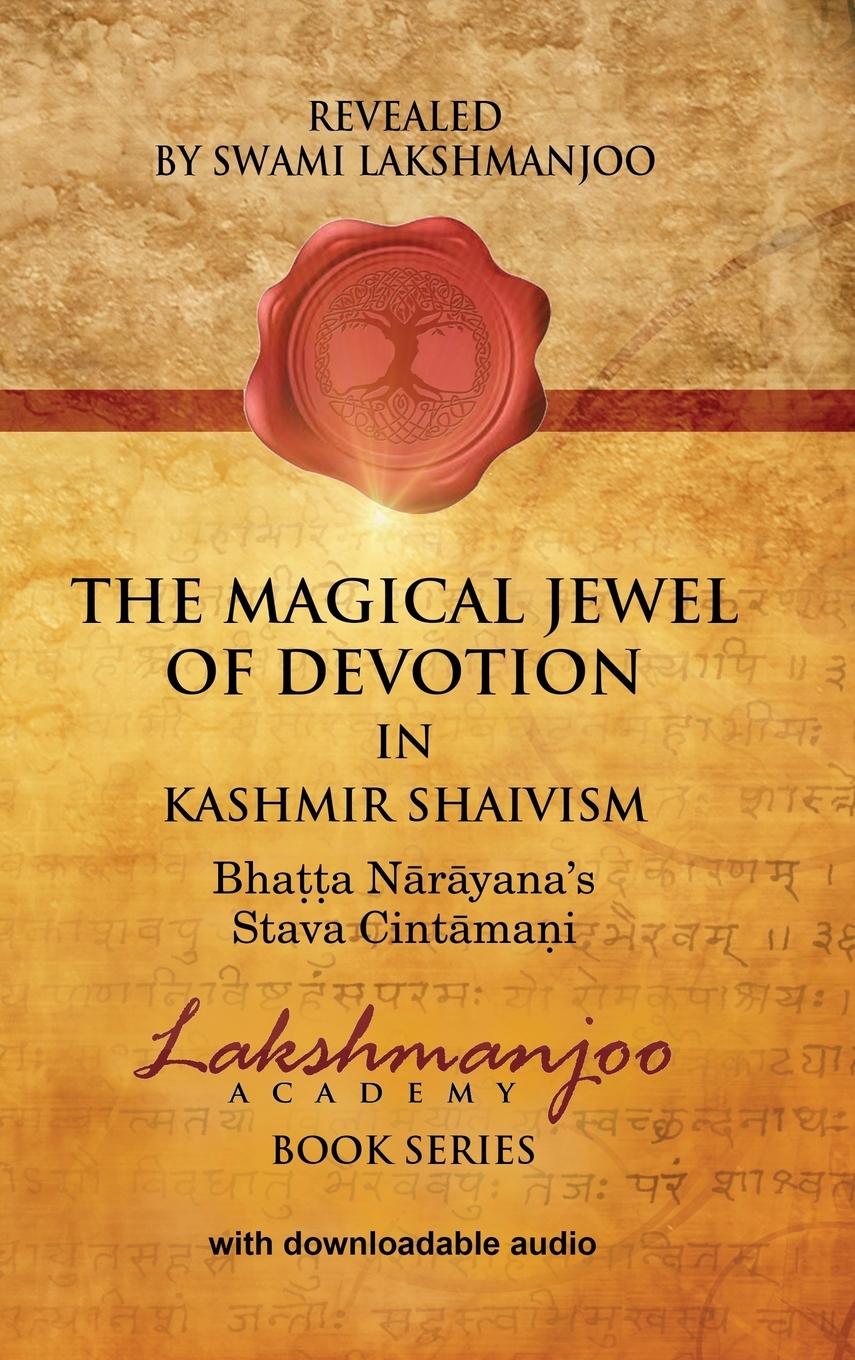 Vorderes Coverbild The Magical Jewel of Devotion in Kashmir Shaivism
