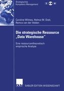 Vorderes Coverbild Die strategische Ressource "Data Warehouse"