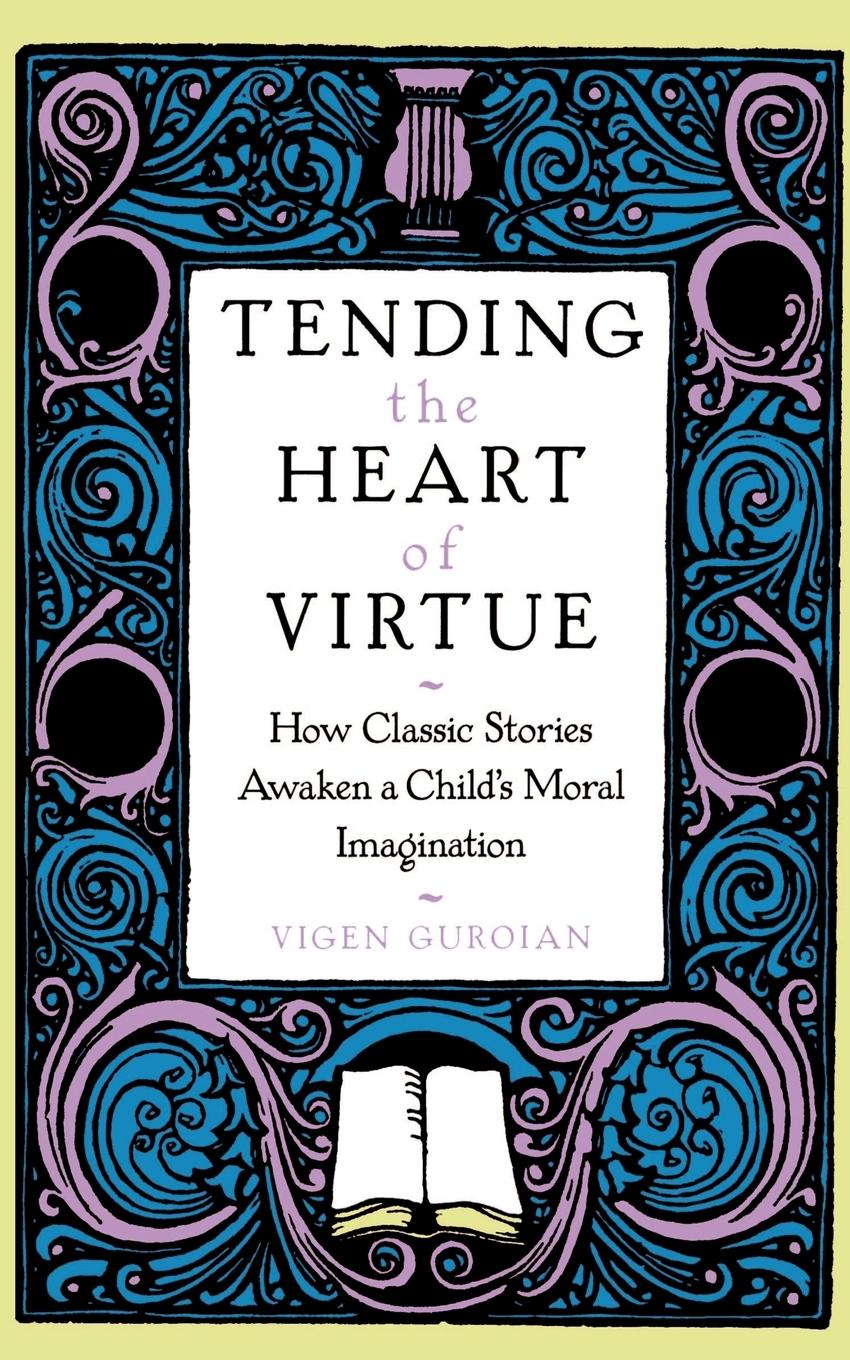 Vorderes Coverbild Tending the Heart of Virtue