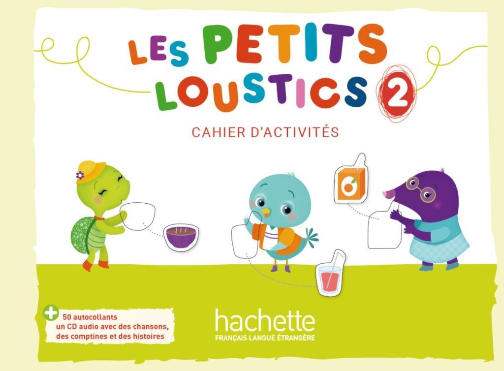 Vorderes Coverbild Les Petits Loustics 2. Cahier d'activités + CD Audio
