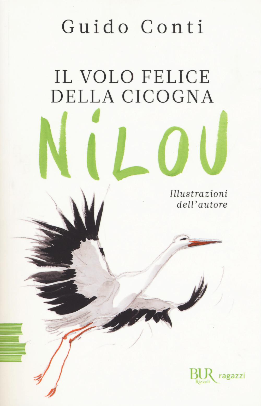 Vorderes Coverbild Il volo felice della cicogna Nilou