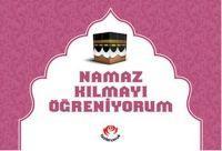 Vorderes Coverbild Namaz Kilmayi Ögreniyorum Kizlar Icin
