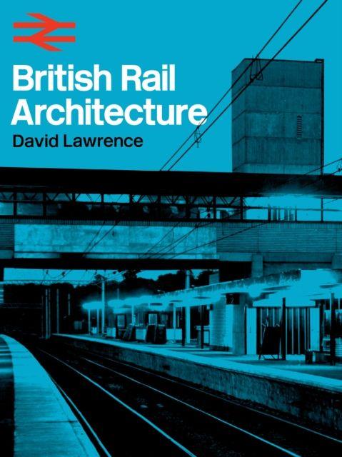Vorderes Coverbild British Rail Architecture