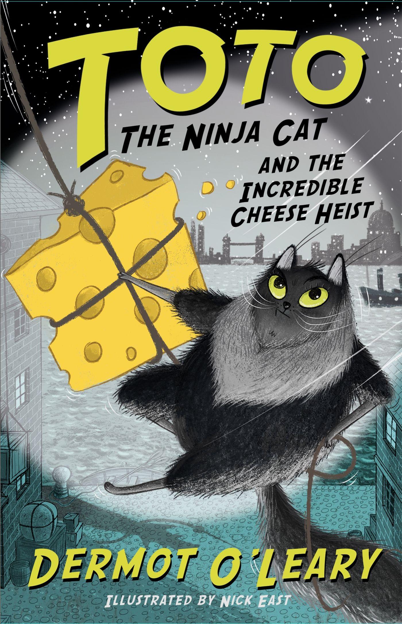 Vorderes Coverbild Toto the Ninja Cat and the Incredible Cheese Heist