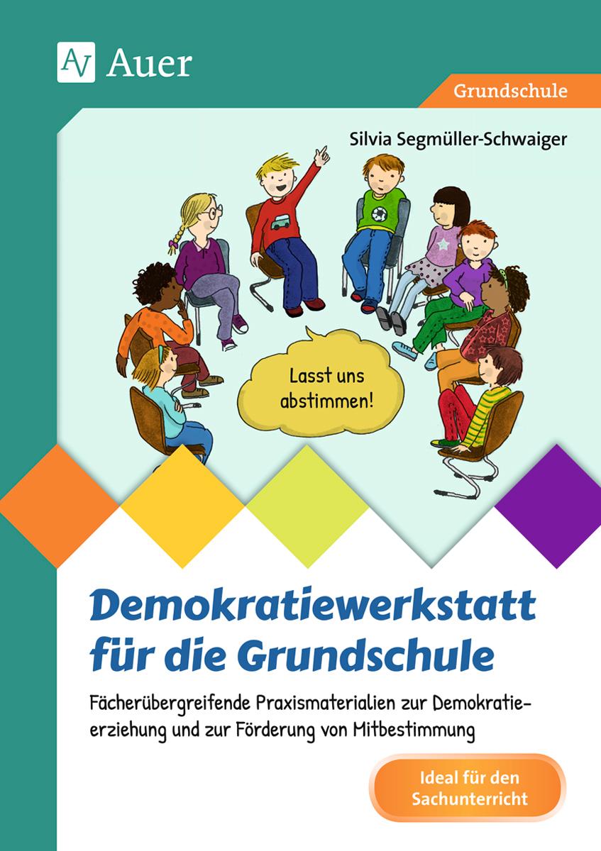 Vorderes Coverbild Demokratiewerkstatt für die Grundschule
