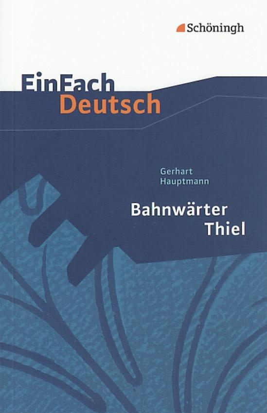 Vorderes Coverbild Bahnwärter Thiel. EinFach Deutsch Textausgaben