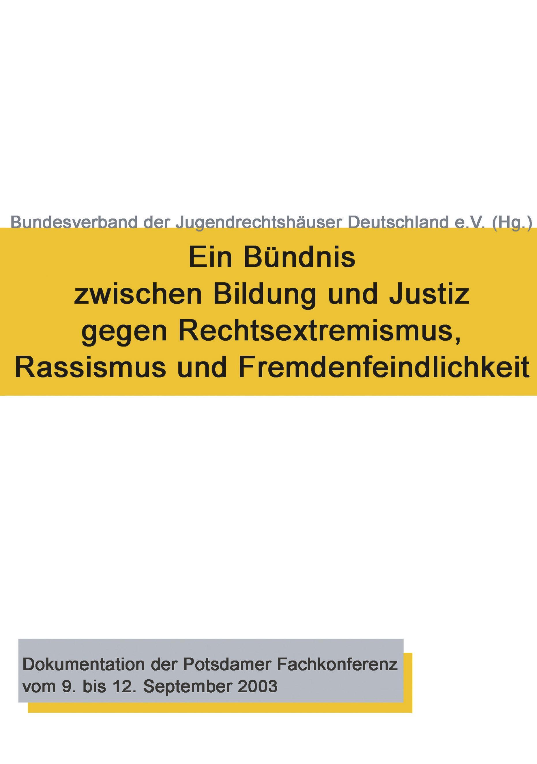 Vorderes Coverbild Ein Bündnis zwischen Bildung und Justiz gegen Rechtsextremismus, Rassismus und Fremdenfeindlichkeit