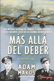 Vorderes Coverbild Más allá del deber : una increíble historia de combate y caballerosidad en los violentos cielos de la Segunda Guerra Mundial