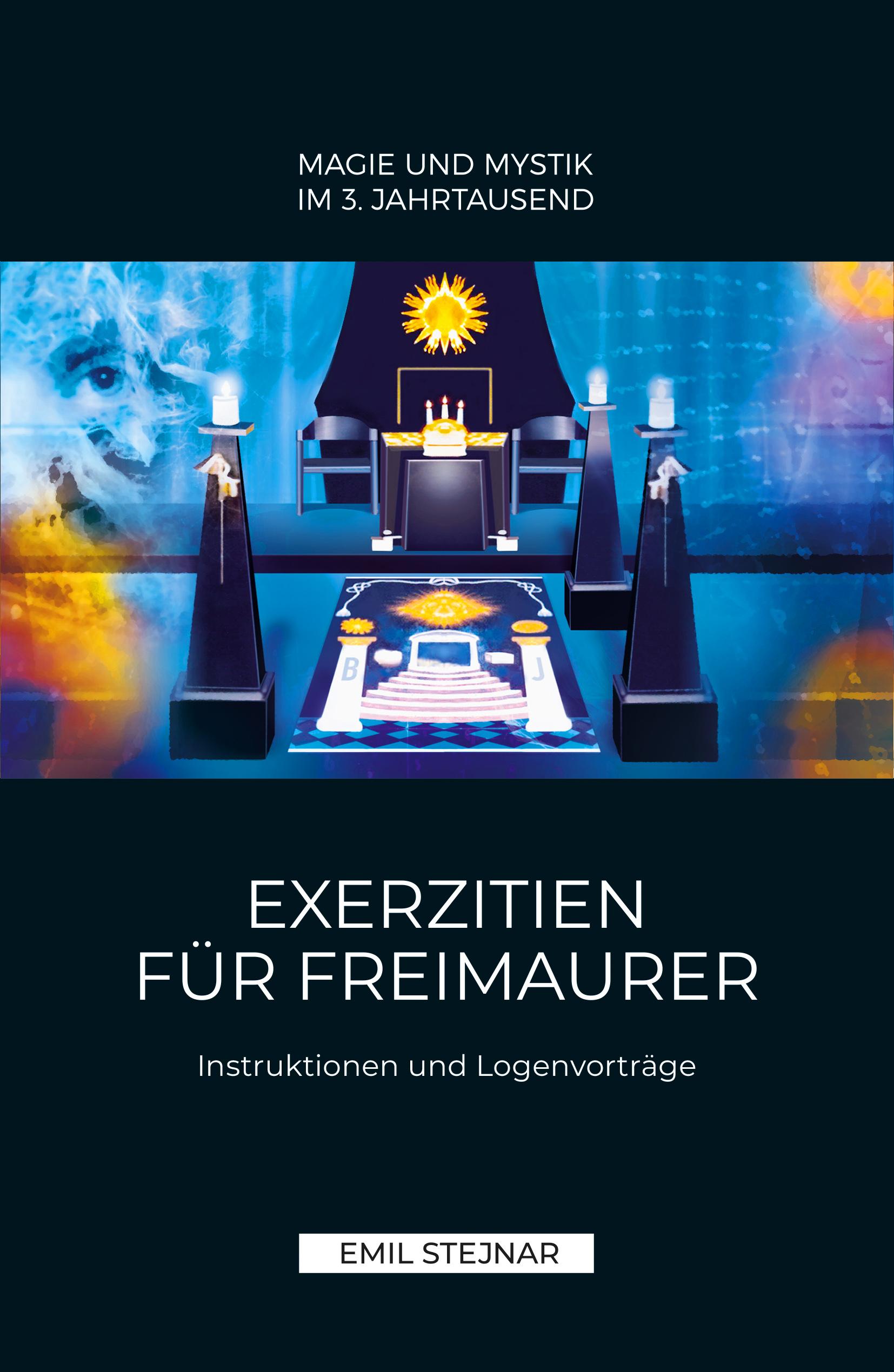 Vorderes Coverbild Exerzitien für Freimaurer | MAGIE UND MYSTIK IM 3. JAHRTAUSEND