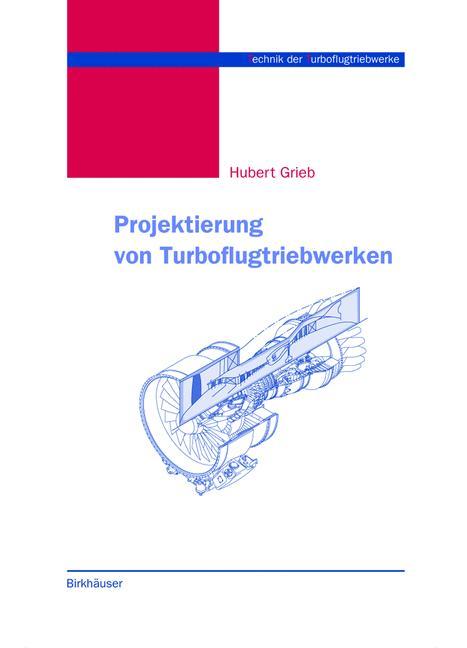 Vorderes Coverbild Projektierung von Turboflugtriebwerken