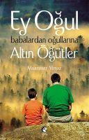 Vorderes Coverbild Ey Ogul Babalardan Ogullarina Altin Ögütler