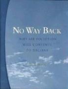 Vorderes Coverbild No Way Back: Why Air Pollution Will Continue to Decline