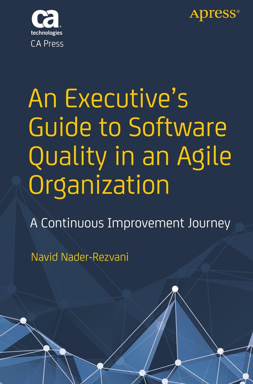 Vorderes Coverbild An Executive's Guide to Software Quality in an Agile Organization