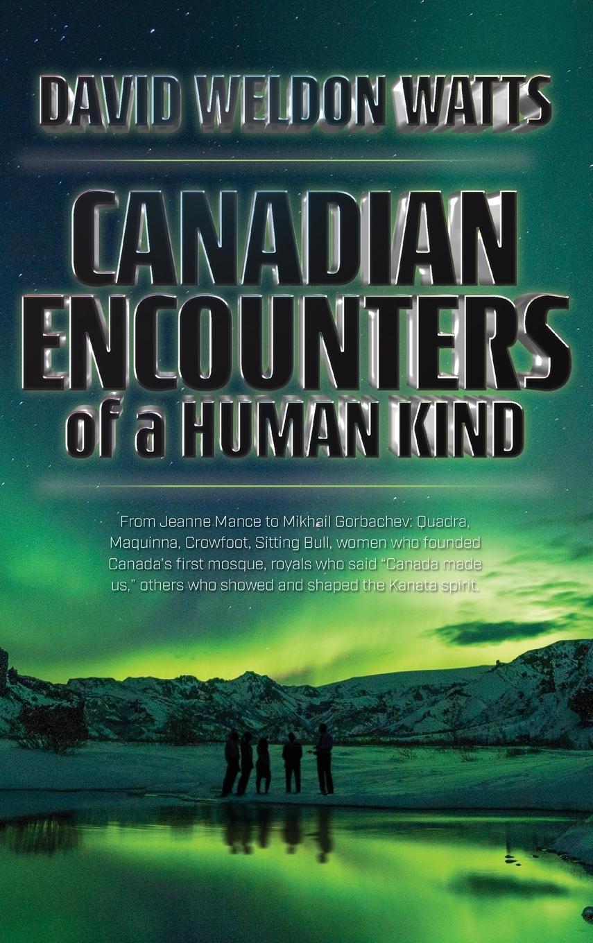 Vorderes Coverbild Canadian Encounters of a Human Kind