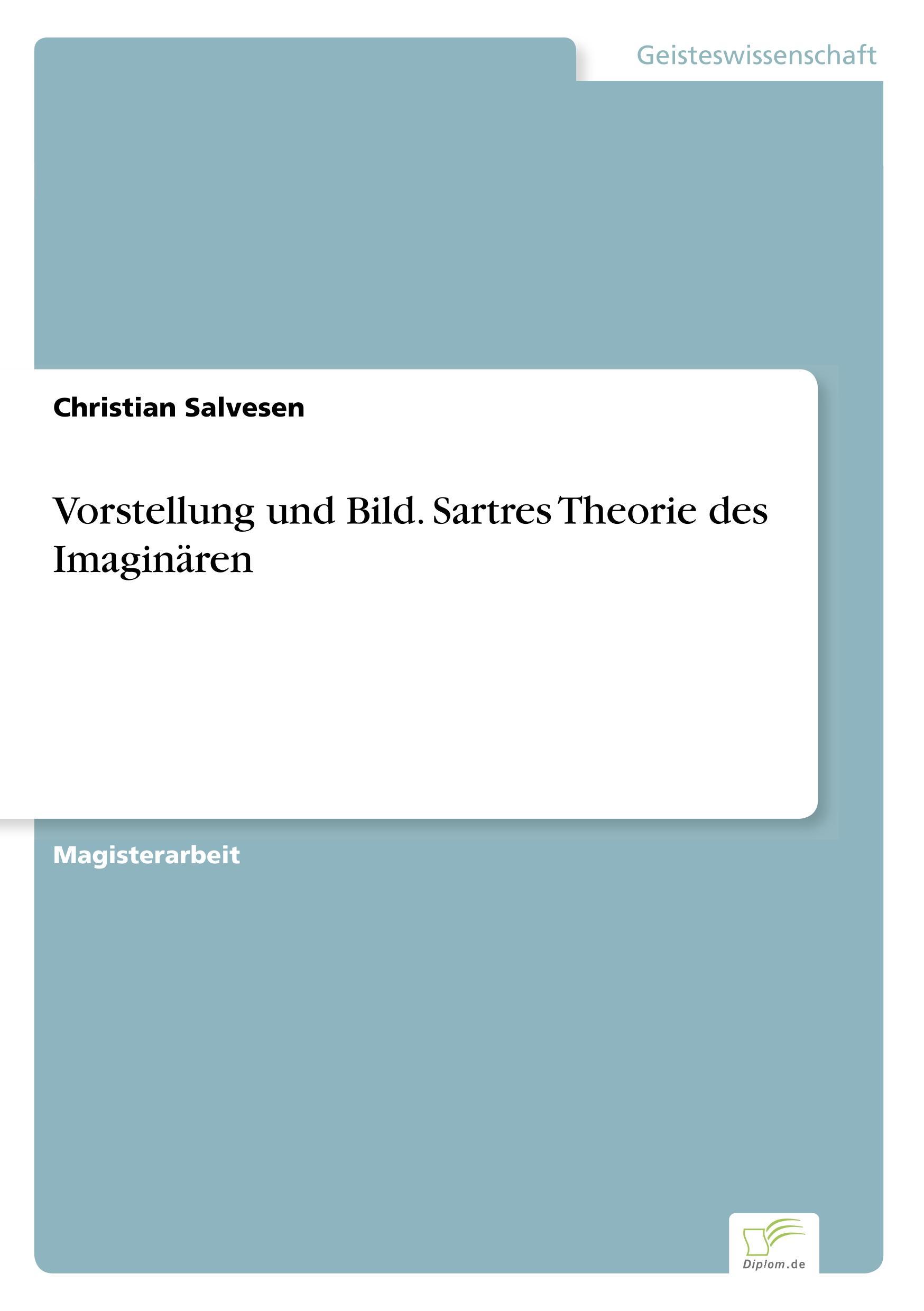 Vorderes Coverbild Vorstellung und Bild. Sartres Theorie des Imaginären