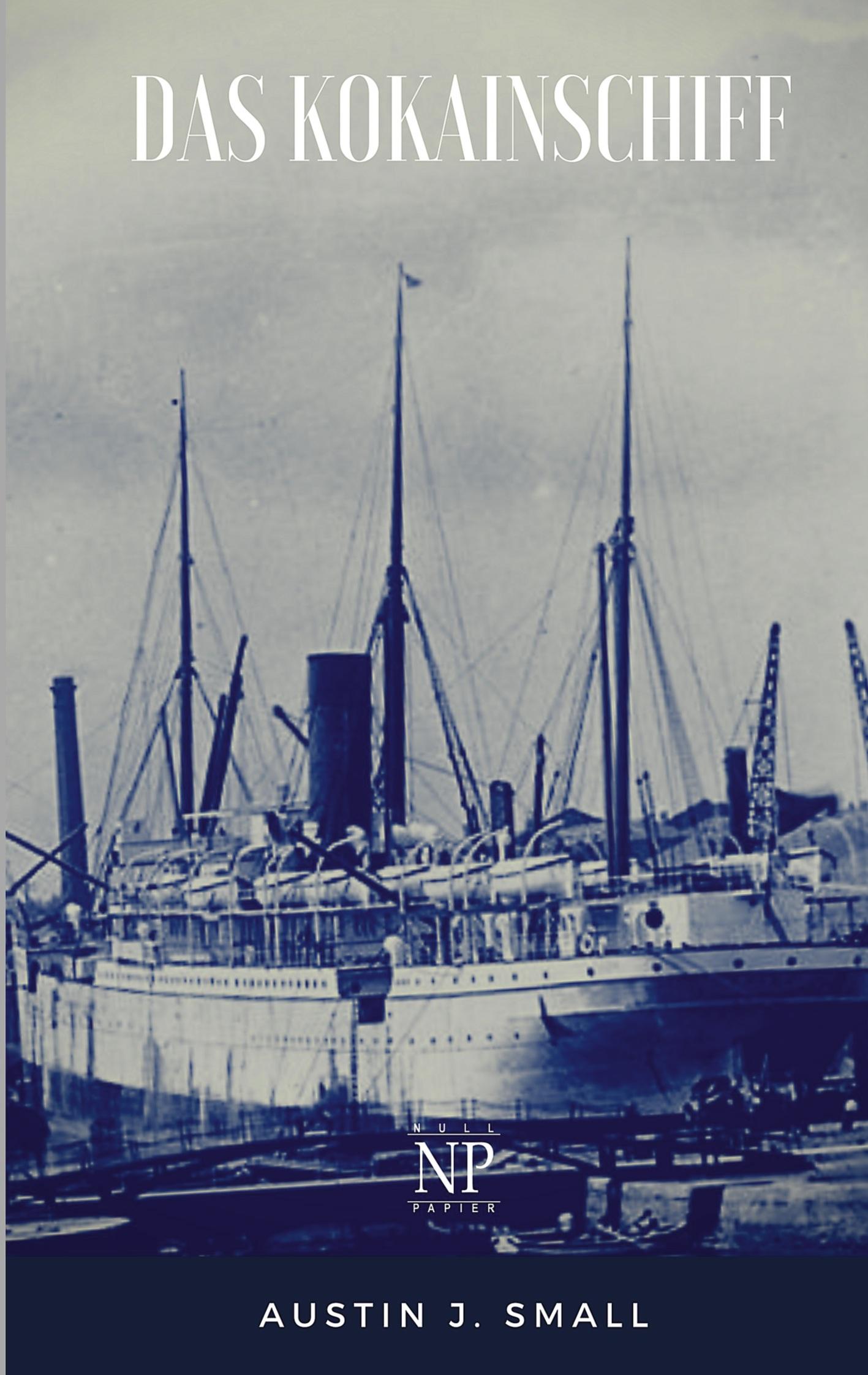 Vorderes Coverbild Das Kokainschiff