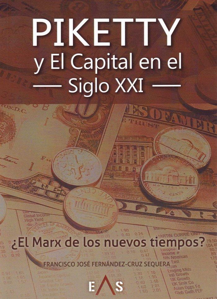 Vorderes Coverbild Piketty y "El capital" en el siglo XXI : ¿el Marx de los nuevos tiempos?