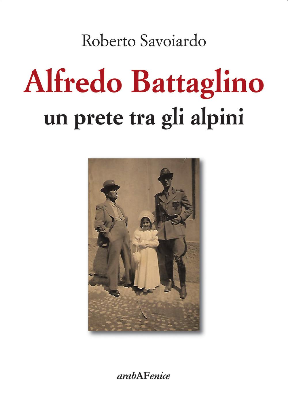 Vorderes Coverbild Alfredo Battaglino. Un prete tra gli alpini