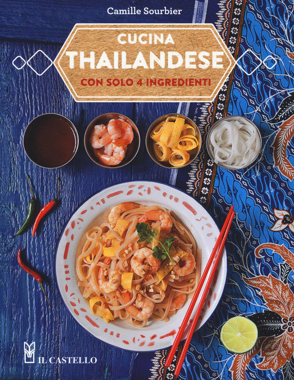 Vorderes Coverbild Cucina thailandese con solo 4 ingredienti