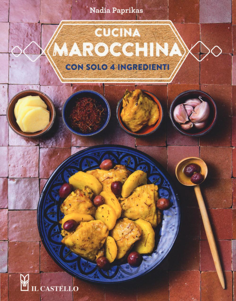 Vorderes Coverbild Cucina marocchina con solo 4 ingredienti