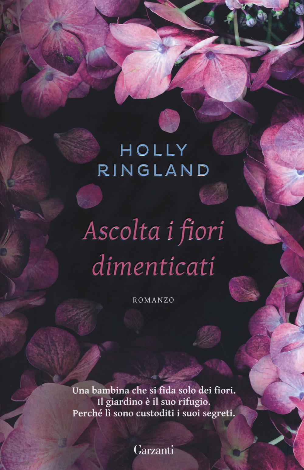 Vorderes Coverbild Ascolta i fiori dimenticati