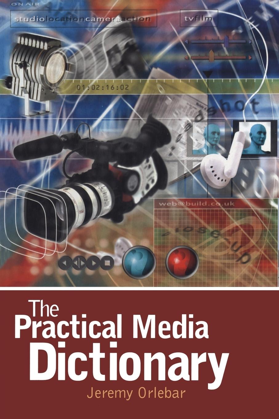 Vorderes Coverbild The Practical Media Dictionary