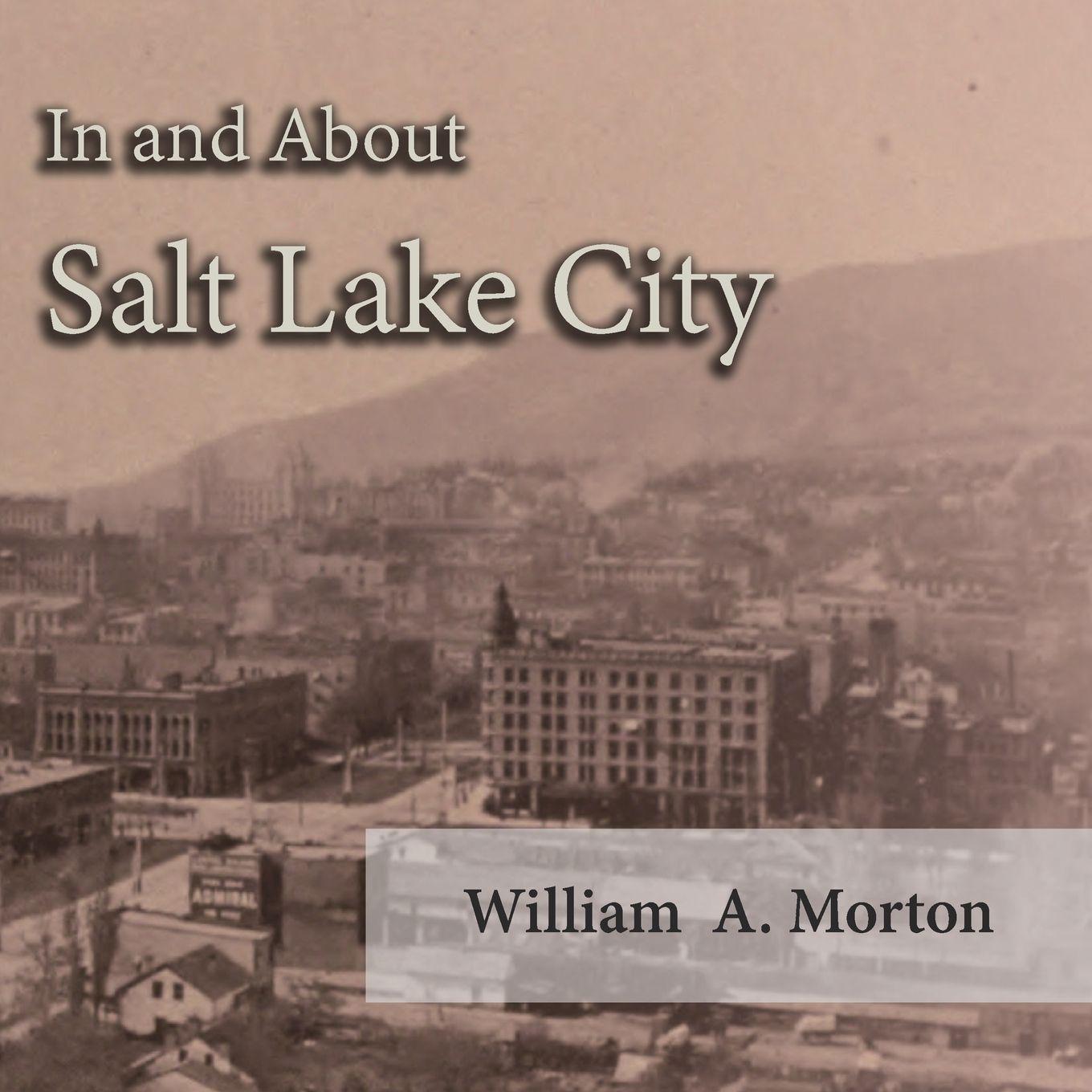 Vorderes Coverbild In and About Salt Lake City