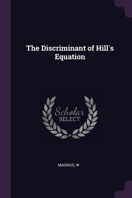 Vorderes Coverbild The Discriminant of Hill's Equation