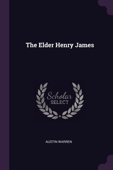 Vorderes Coverbild The Elder Henry James