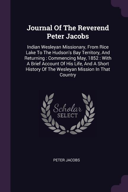 Vorderes Coverbild Journal Of The Reverend Peter Jacobs