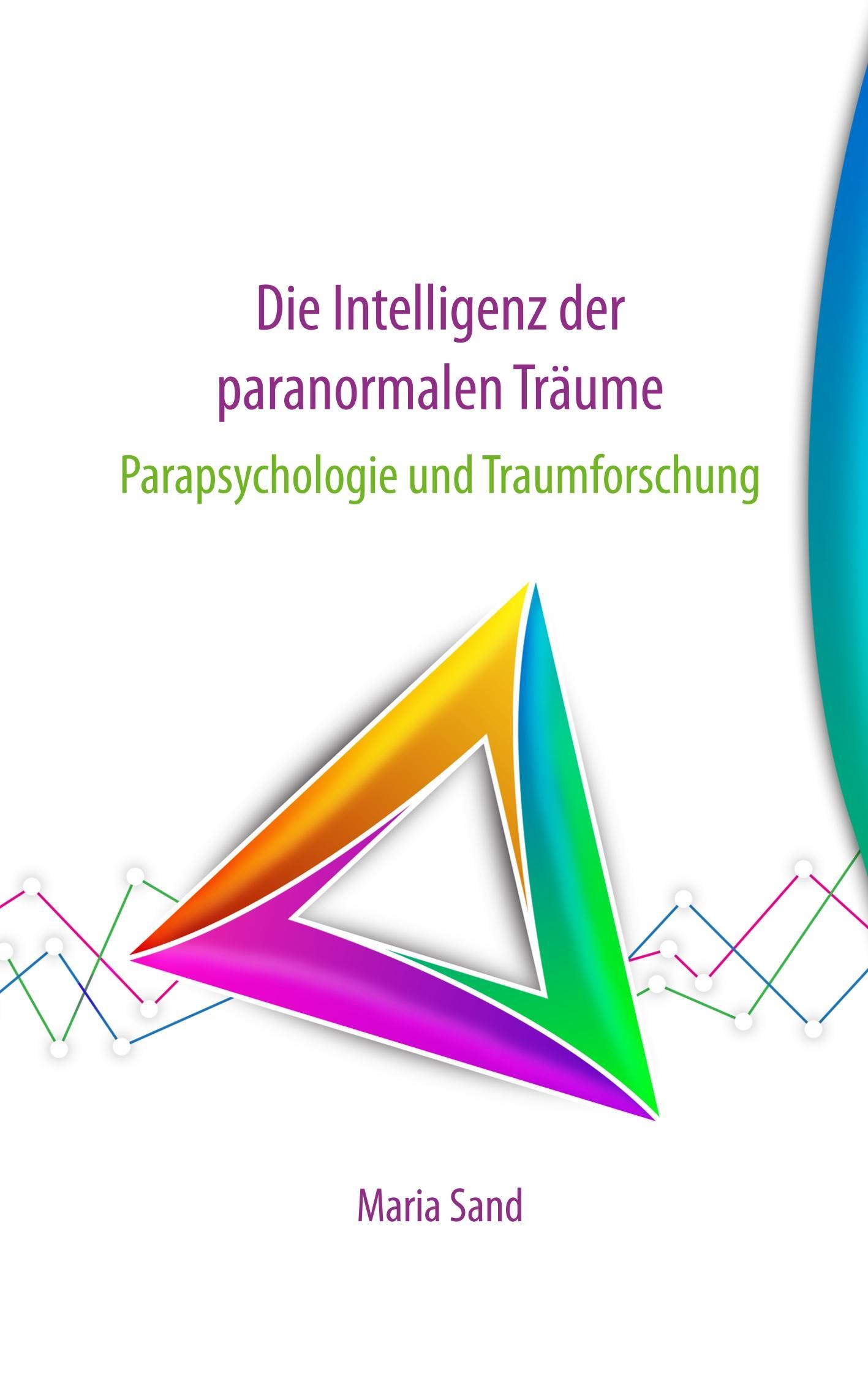Vorderes Coverbild Die Intelligenz der paranormalen Träume