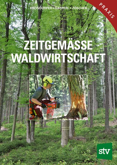 Vorderes Coverbild Zeitgemäße Waldwirtschaft