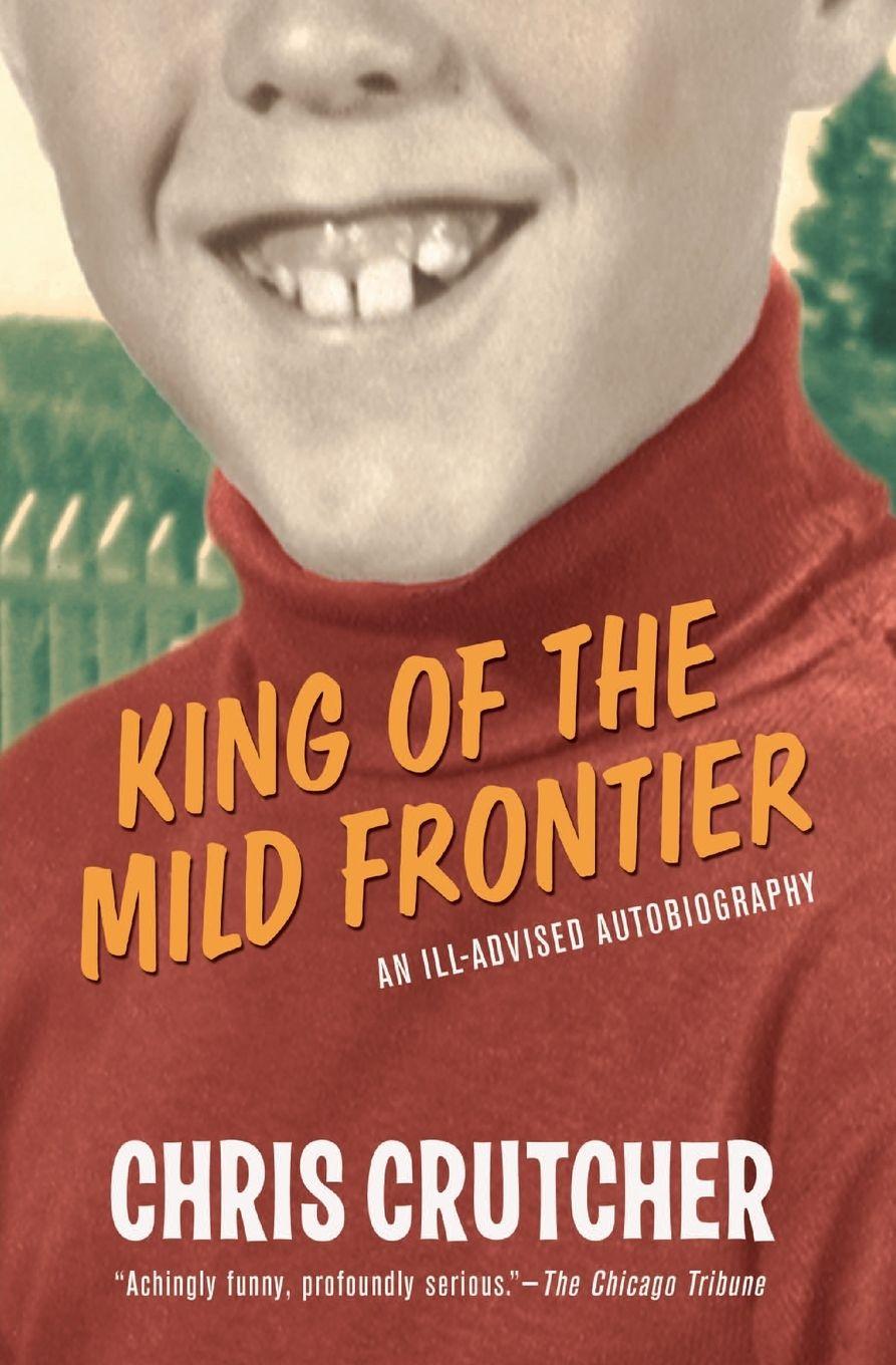 Vorderes Coverbild King of the Mild Frontier