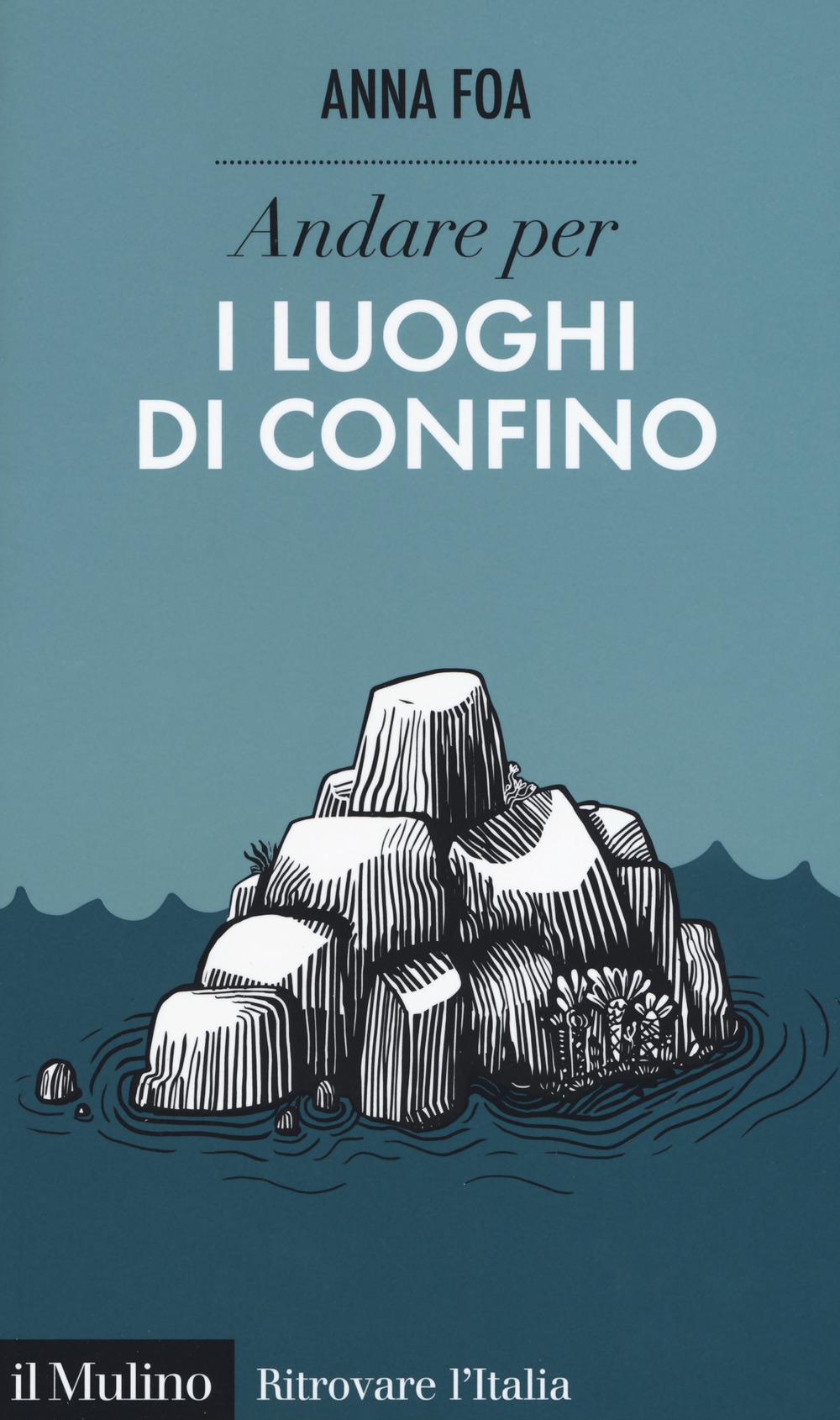 Vorderes Coverbild Andare per i luoghi di confino