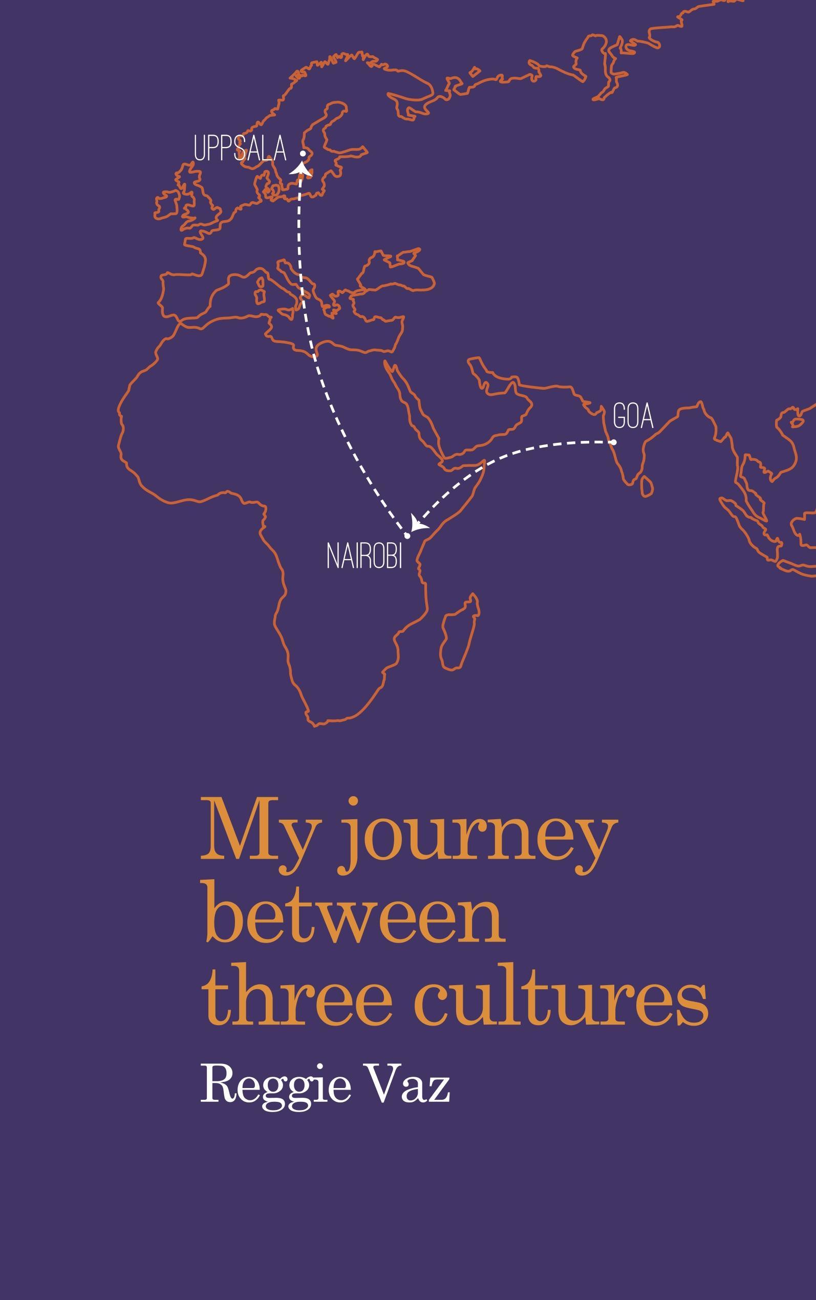 Vorderes Coverbild My Journey between Three Cultures