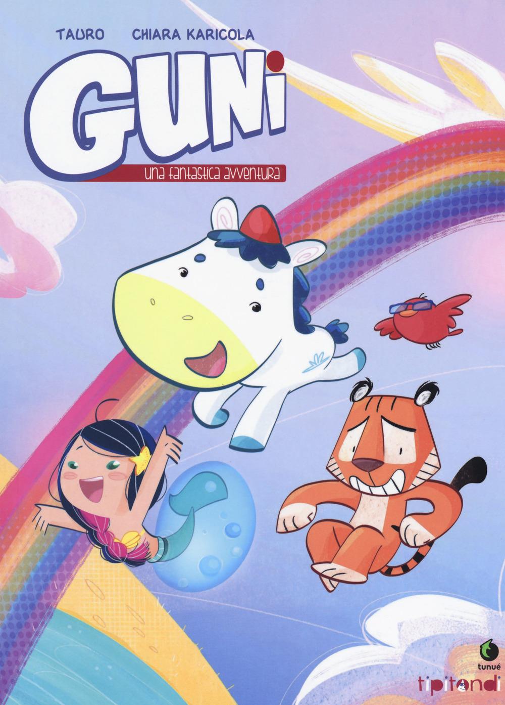 Vorderes Coverbild Guni. Una fantastica avventura