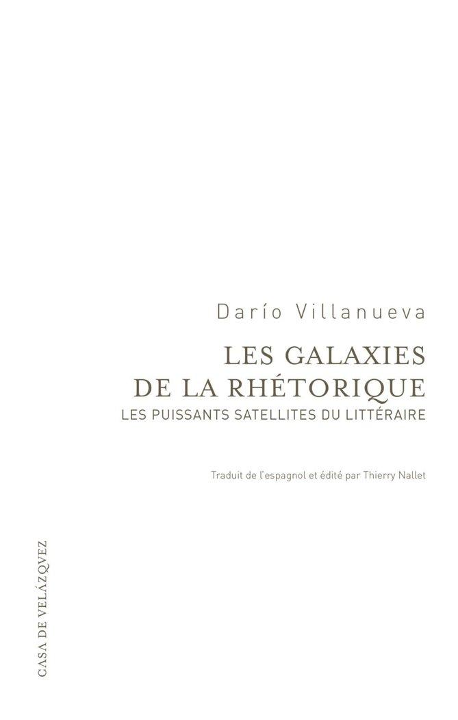 Vorderes Coverbild Les galaxies de la rhétorique : les puissants satellites du littéraire