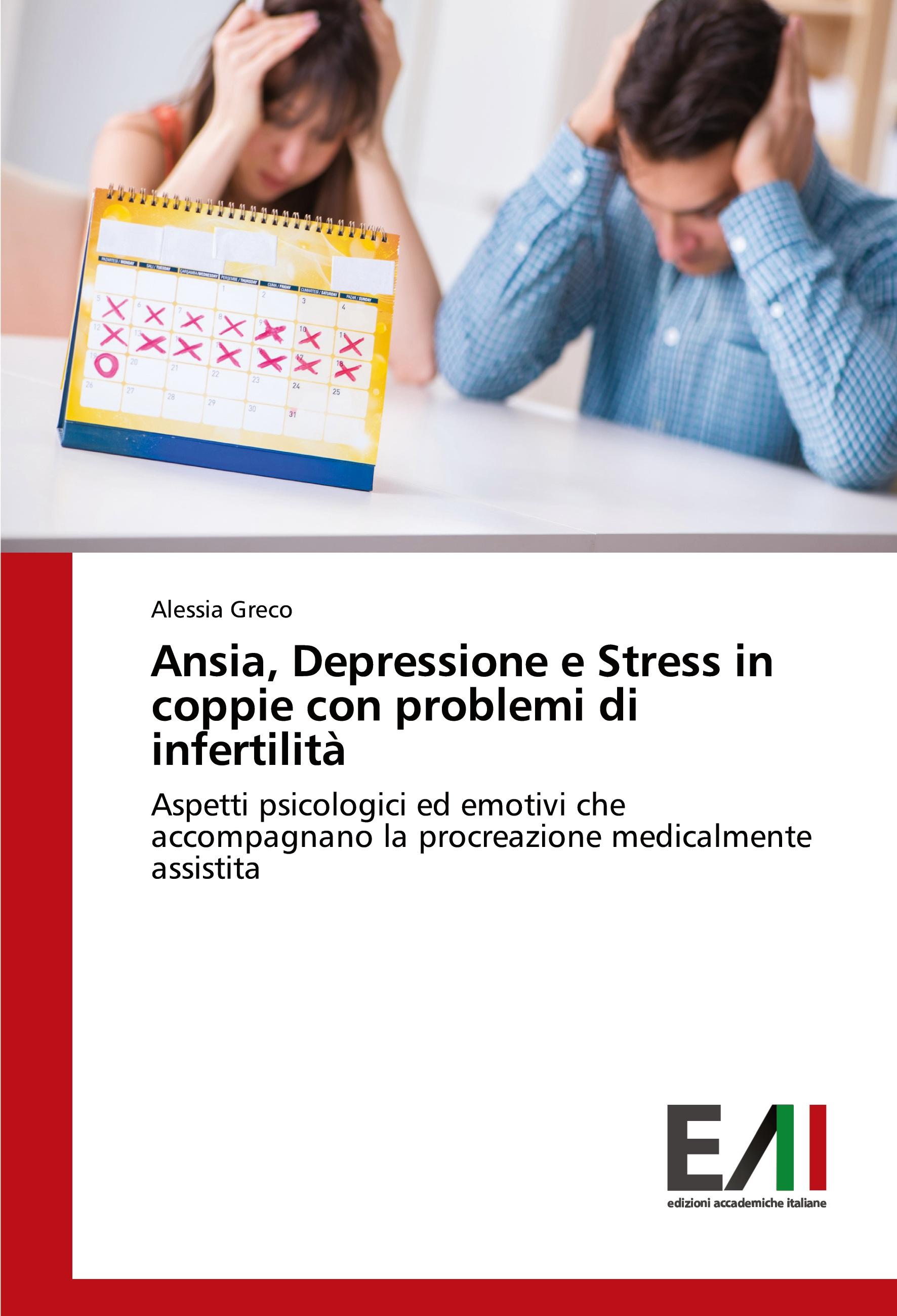 Vorderes Coverbild Ansia, Depressione e Stress in coppie con problemi di infertilità