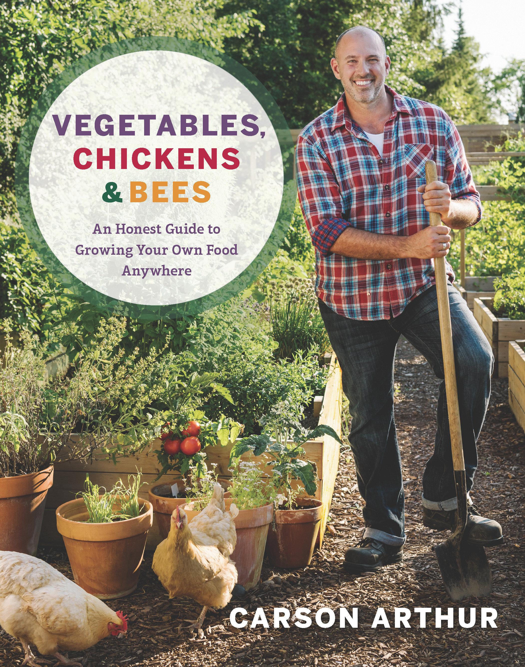 Vorderes Coverbild Vegetables, Chickens & Bees