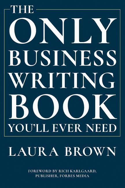 Vorderes Coverbild The Only Business Writing Book You'll Ever Need