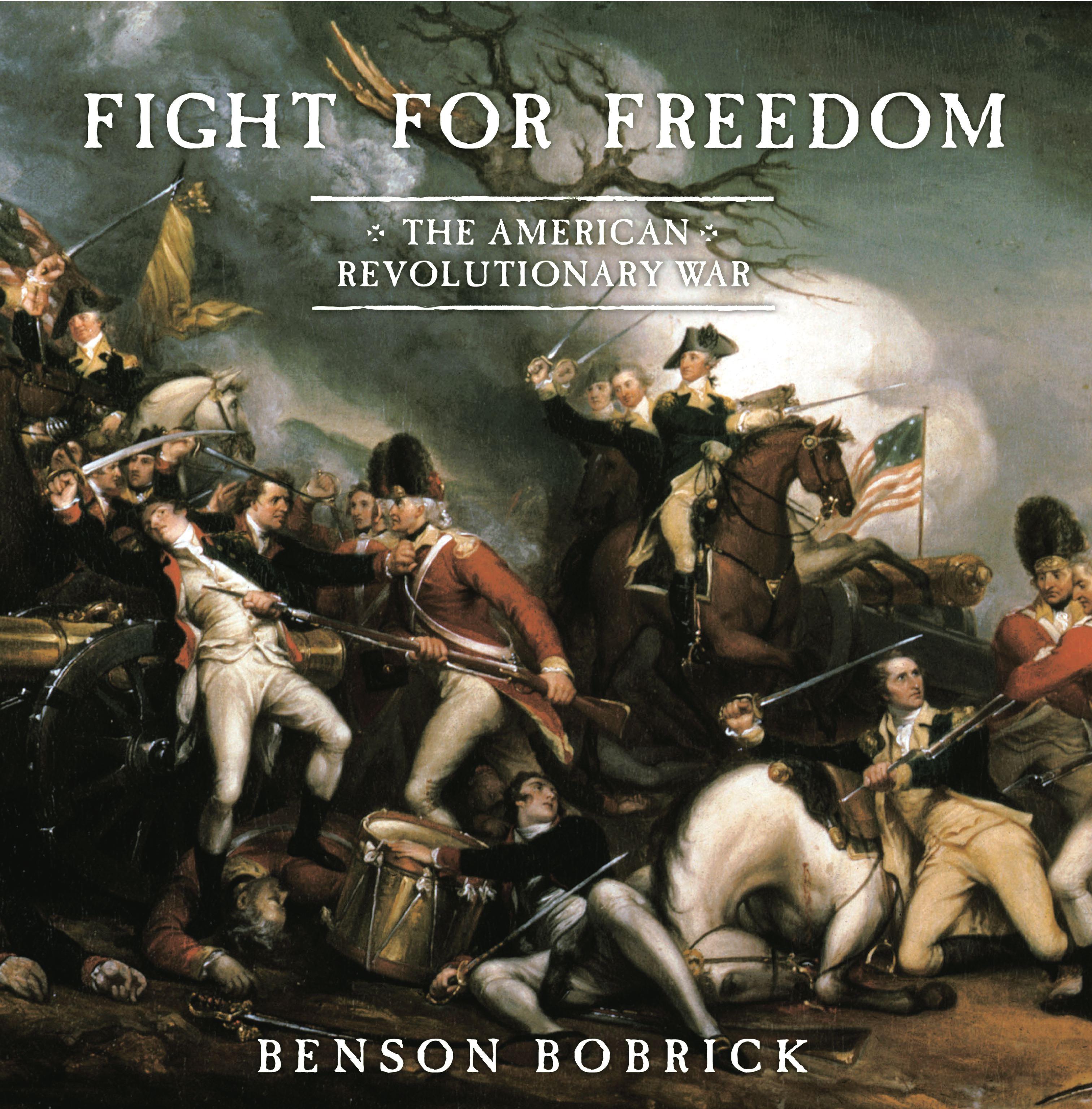 Vorderes Coverbild Fight for Freedom: The American Revolutionary War