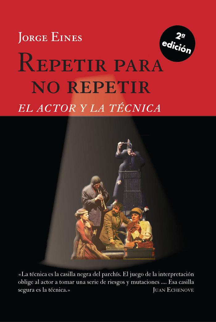 Vorderes Coverbild Repetir para no repetir : el actor y la técnica