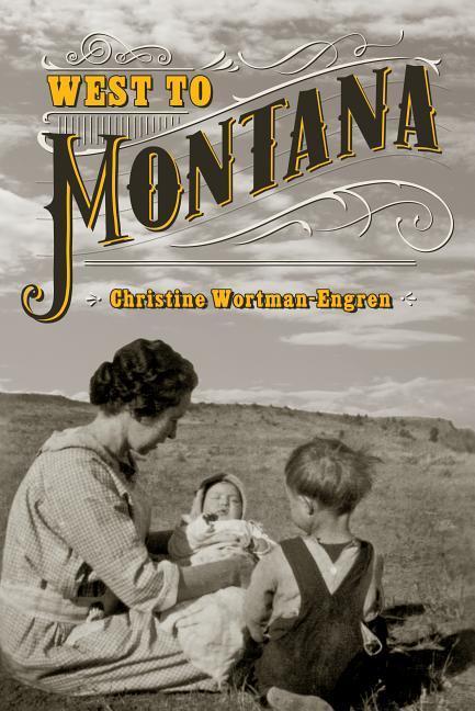 Vorderes Coverbild West to Montana
