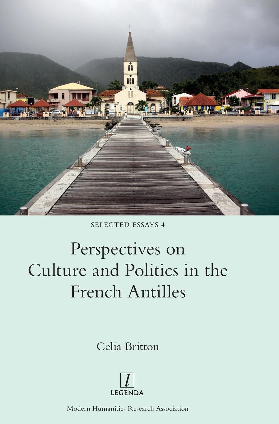 Vorderes Coverbild Perspectives on Culture and Politics in the French Antilles