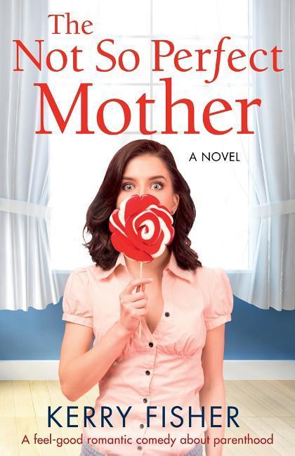 Vorderes Coverbild The Not So Perfect Mother