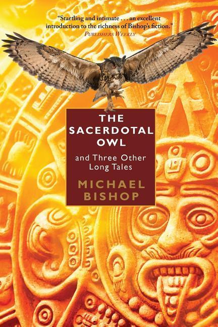 Vorderes Coverbild The Sacerdotal Owl and Three Other Long Tales