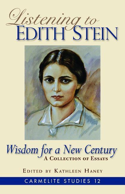 Vorderes Coverbild Listening to Edith Stein: Wisdom for a New Century