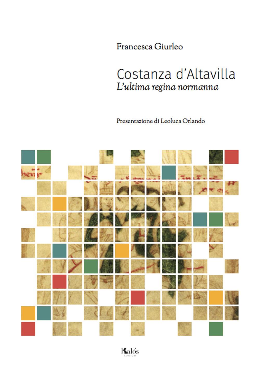 Vorderes Coverbild Costanza D'Altavilla. L'ultima regina normanna